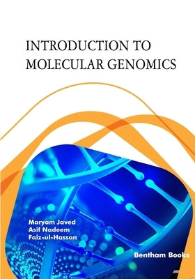 Introduction to Molecular Genomics by Nadeem, Asif