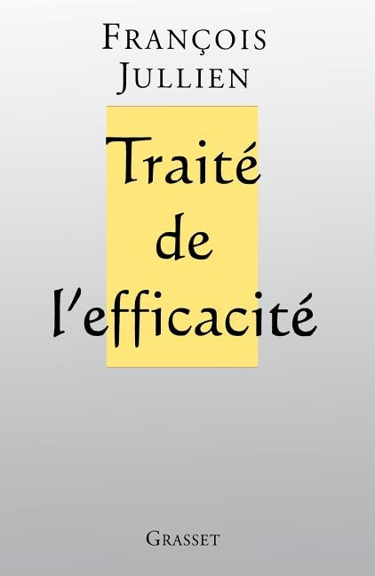 Traité de l'efficacité by Jullien-F