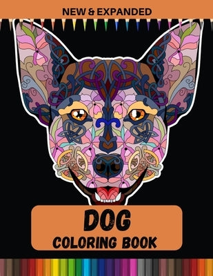 Dog Coloring Book (New & Expanded): Stress Relief Coloring Book For Kids, Boys & Girls by Point, Print