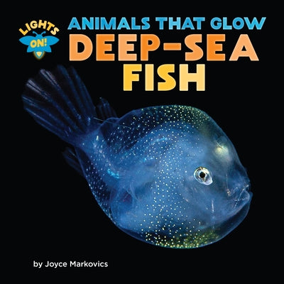 Deep-Sea Fish by Markovics, Joyce
