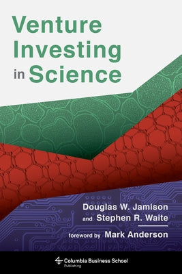 Venture Investing in Science by Jamison, Douglas