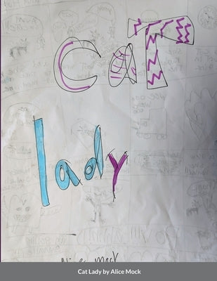 Cat Lady by Mock, Alice
