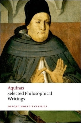 Selected Philosophical Writings by Aquinas, Thomas