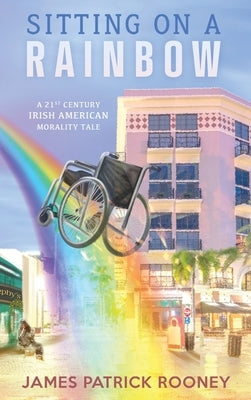 Sitting on a Rainbow by Rooney, James Patrick