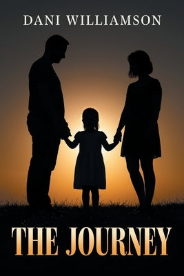 The Journey by Williamson, Dani