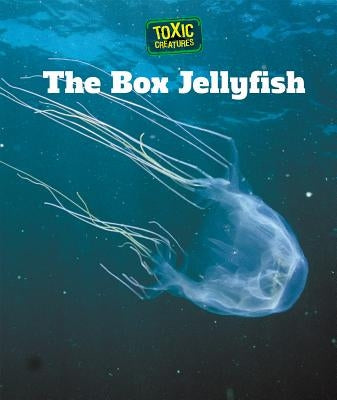 The Box Jellyfish by Sullivan, Laura