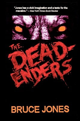 The Deadenders by Jones, Bruce