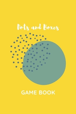 Dots and Boxes Game Book: Fun and Challenging Games to Play While You are Traveling, Camping, or on a Road-trip.: Perfect for Family Activity, 1 by Publishing, Wonderland