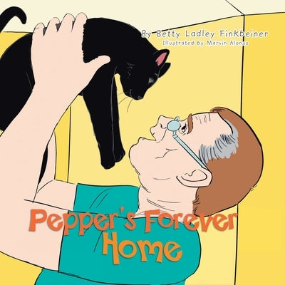 Pepper's Forever Home by Finkbeiner, Betty Ladley