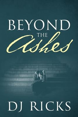 Beyond The Ashes by Ricks, Dj