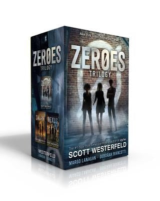 Zeroes Trilogy (Boxed Set): Zeroes; Swarm; Nexus by Westerfeld, Scott