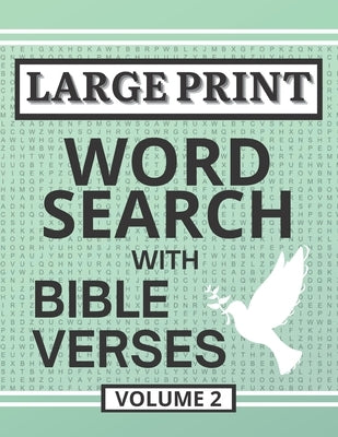 Large Print Word Search with Bible Verses, Volume 2: Word Search Activity Puzzles Filled with Grace and Truth from the Scriptures by Keith, Keely Brooke