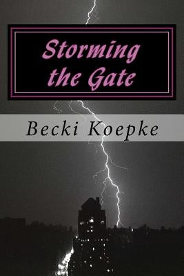Storming the Gate: 31 Days of Prayer for Your Husband by Koepke, Becki