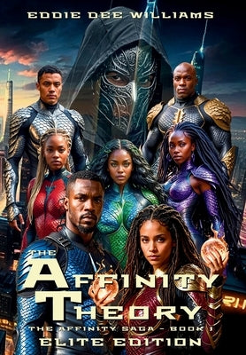 The Affinity Theory - Elite Edition by Williams, Eddie Dee