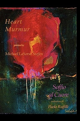 Heart Murmur by Steffen, Michael Lasorsa