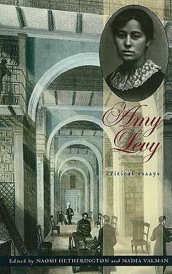 Amy Levy: Critical Essays by Hetherington, Naomi