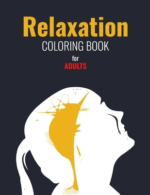 Relaxation Coloring Book for Adults: Various Stress Relief design like Mandala, Countryside, Gardening, Flower & Nature for adults relaxation by Xihad, Ar
