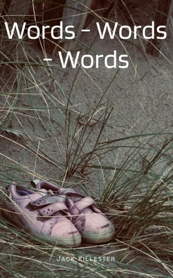 Words - Words -Words by Killester, Jack