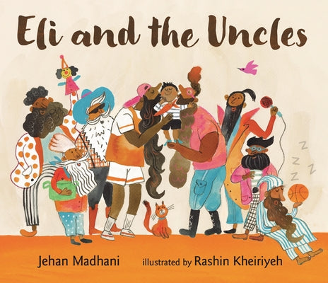 Eli and the Uncles by Madhani, Jehan