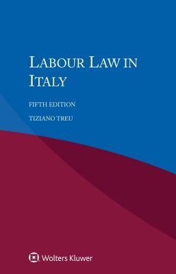 Labour Law in Italy by Treu, Tiziano