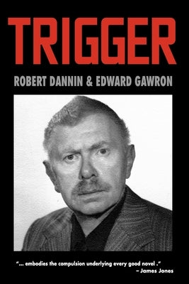 Trigger by Gawron, Edward