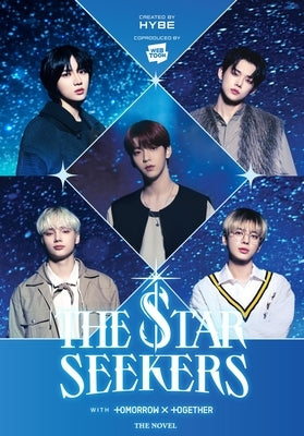 The Star Seekers (Novel) by Hybe