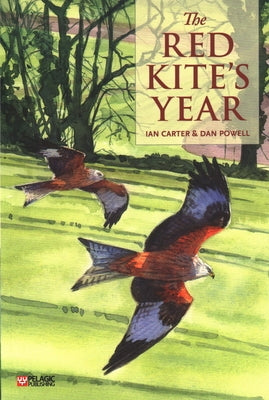 The Red Kite's Year by Carter, Ian