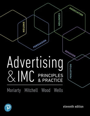 Advertising & IMC: Principles and Practice by Moriarty, Sandra
