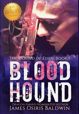 Blood Hound by Baldwin, James Osiris