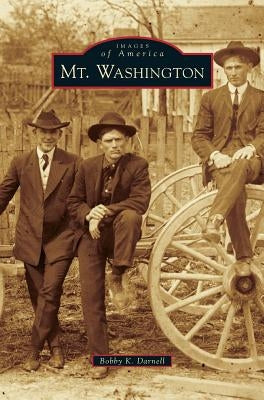 Mt. Washington by Darnell, Bobby K.