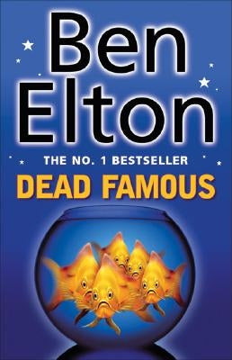Dead Famous by Elton, Ben