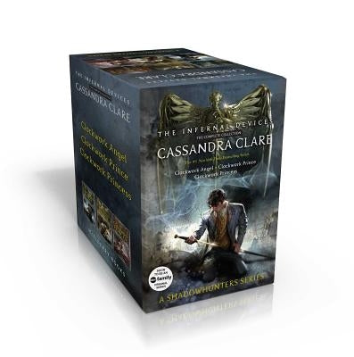 The Infernal Devices, the Complete Collection (Boxed Set): Clockwork Angel; Clockwork Prince; Clockwork Princess by Clare, Cassandra