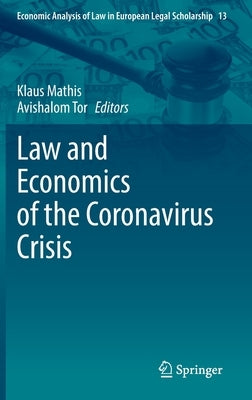 Law and Economics of the Coronavirus Crisis by Mathis, Klaus