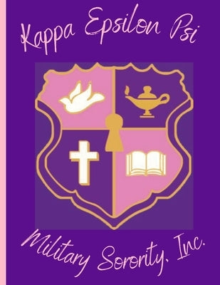 Κappa Epsilon Psi Military Sorority, Inc (ΚΕΨ) 8.5x11 Journal Book (Crest) by Holloman, Jasonica