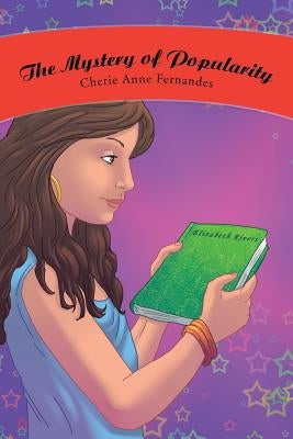 The Mystery of Popularity by Fernandes, Cherie Anne
