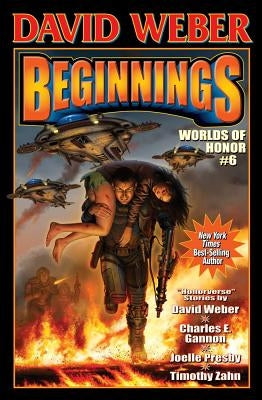 Beginnings: Worlds of Honor 6 by Weber, David