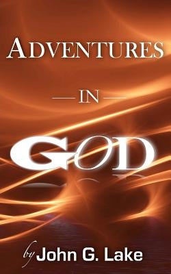 Adventures In God by Crockett, William S., Jr.