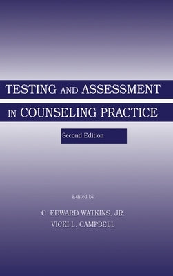 Testing and Assessment in Counseling Practice by Watkins Jr, C. Edward