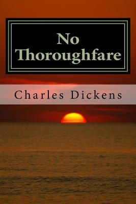 No Thoroughfare by Wilkie Collins