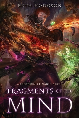 Fragments of the Mind by Hodgson, Beth