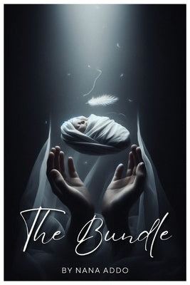 The Bundle by Addo, Nana
