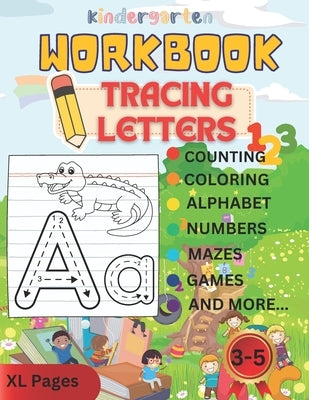 Tracing Letters: Kindergarten Workbook by Sayer, Anastasiia