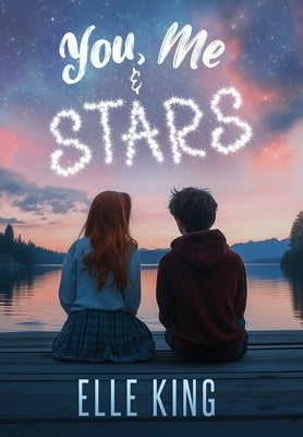 You, Me & Stars by King, Elle