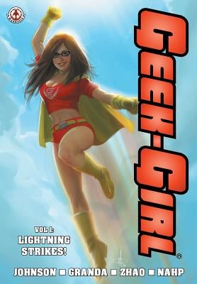 Geek-Girl: Lightning Strikes! by Johnson, Sam