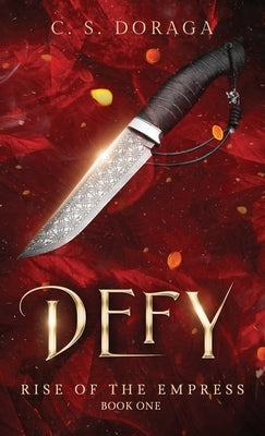 Defy by Doraga, C. S.