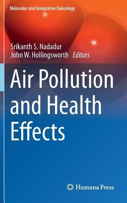 Air Pollution and Health Effects by Nadadur, Srikanth S.