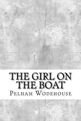 The Girl on the Boat by Wodehouse, Pelham Grenville