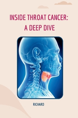 Unmasked Threat: Head & Neck Cancer by Richard