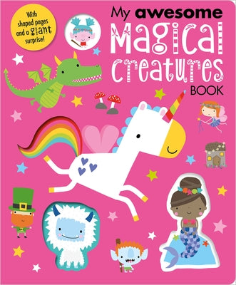 My Awesome Magical Creatures Book by Hainsby, Christie
