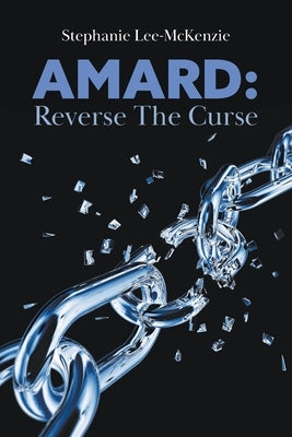 Amard: Reverse The Curse by Lee-McKenzie, Stephanie